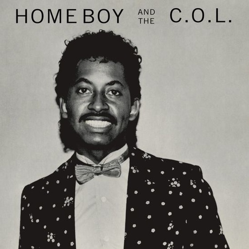 [TWM85] Home Boy And The C.O.L.	Home Boy And The C.O.L. (RSD Worldwide Exclusive Release)