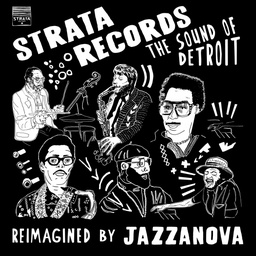 [BBE690ALP] Strata Records – The Sound of Detroit – Reimagined By Jazzanova