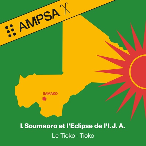 [MRBLP242] Idrissa Soumaoro L’Eclipse De L’I.J.A., Le Tioko-Tioko