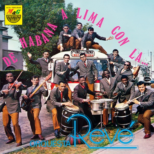 [VAMPI 259] Orquesta Revé, De Habana A Lima Con La Orquesta Revé