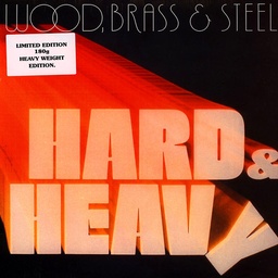 [LPSBCS80] Wood, Brass & Steel, Hard & Heavy