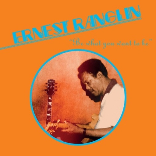 [ERC083] Ernest Ranglin, Be What You Want To Be