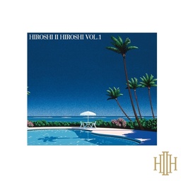 [HRLP258] Hiroshi II Hiroshi Vol.1