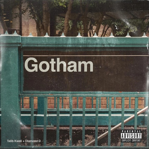 [DMR1975] Gotham (Talib Kweli & Diamond D), Gotham