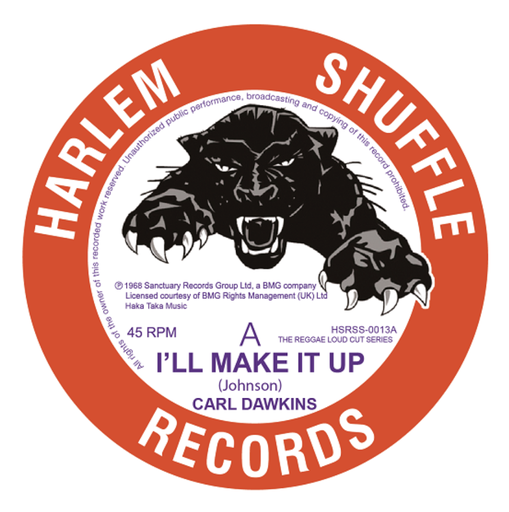 [HSRSS0013-7] Carl Dawkins, I'll Make It Up / Hot And Sticky