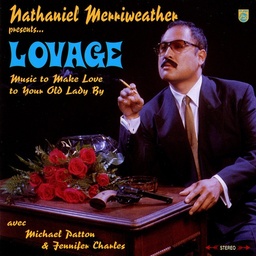 [BULK020-LP ] Nathaniel Merriweather presents ... Lovage - Music To Make Love To Your Old Lady By