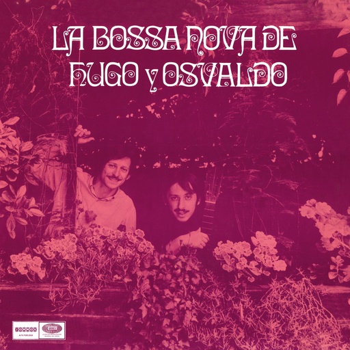 [SOMM076] Hugo y Osvaldo, La Bossa Nova de ...