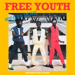 [SNDW12034] Free Youth, We Can Move