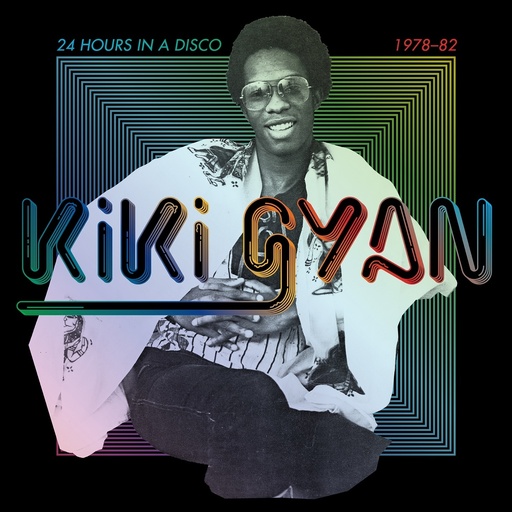 [SNDWLP047] Kiki Gyan, 24 Hours In A Disco 1978-82