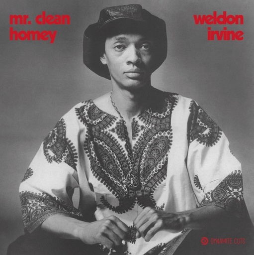 [DYNAM7103] Weldon Irvine, Mr Clean ​/ Homey