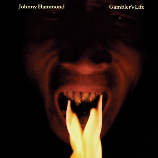 [CD SBCS 9] Johnny Hammond, Gambler’s Life (copie)