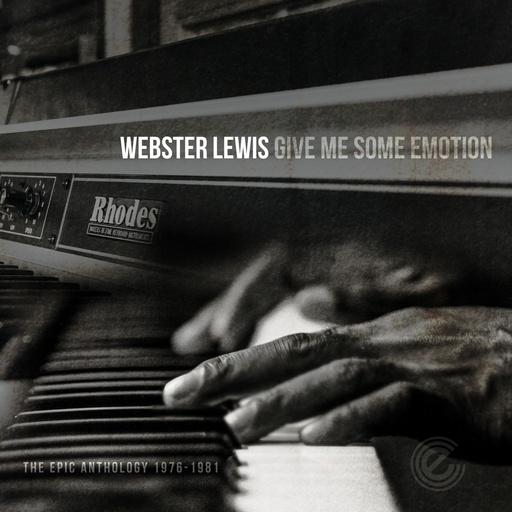 Webster Lewis, Give Me Some Emotion – The Epic Anthology 1976-1981 (copie)