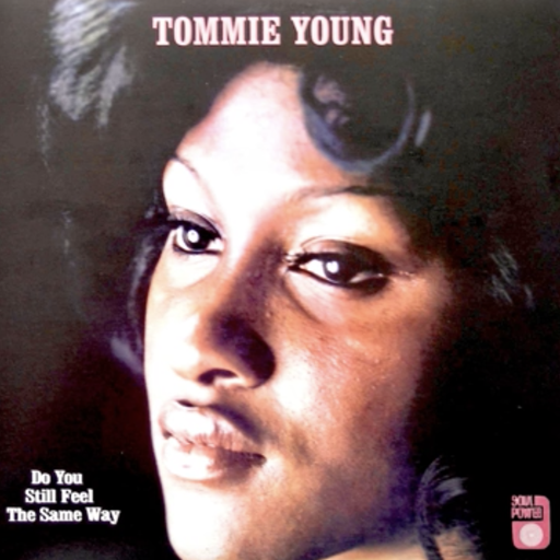 [PLP-7897] Tommie Young, Do You Still Feel The Same Way
