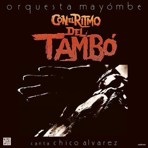 [JAZZR023] Orquesta Mayombe, Con Ritmo Del Tambo