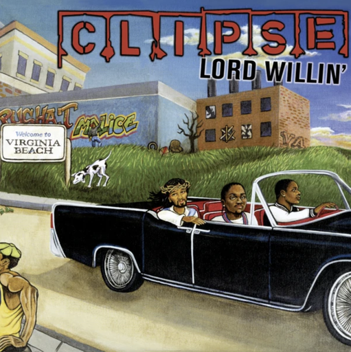 [GET51301-LP] Clipse, Lord Willin'