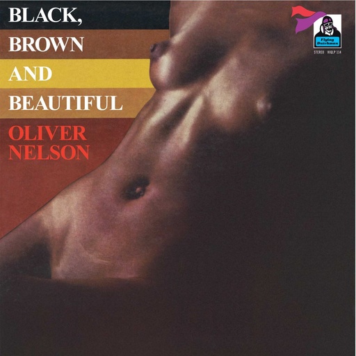 [HIQLP 114] Oliver Nelson, Black Brown And Beautiful