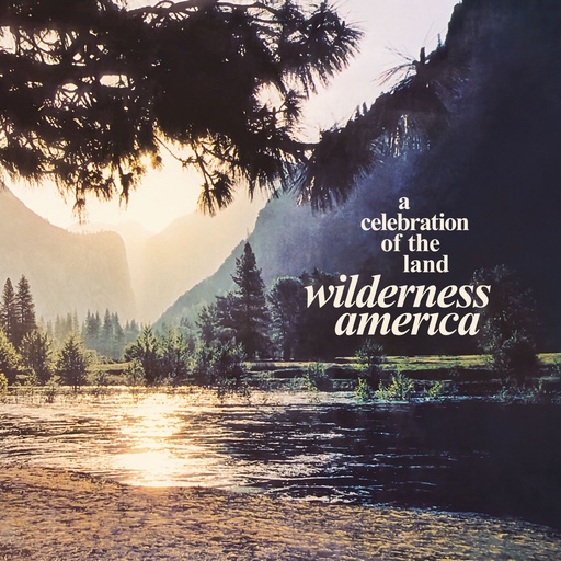 [EBL!!!-012LP] Wilderness America, A Celebration Of The Land