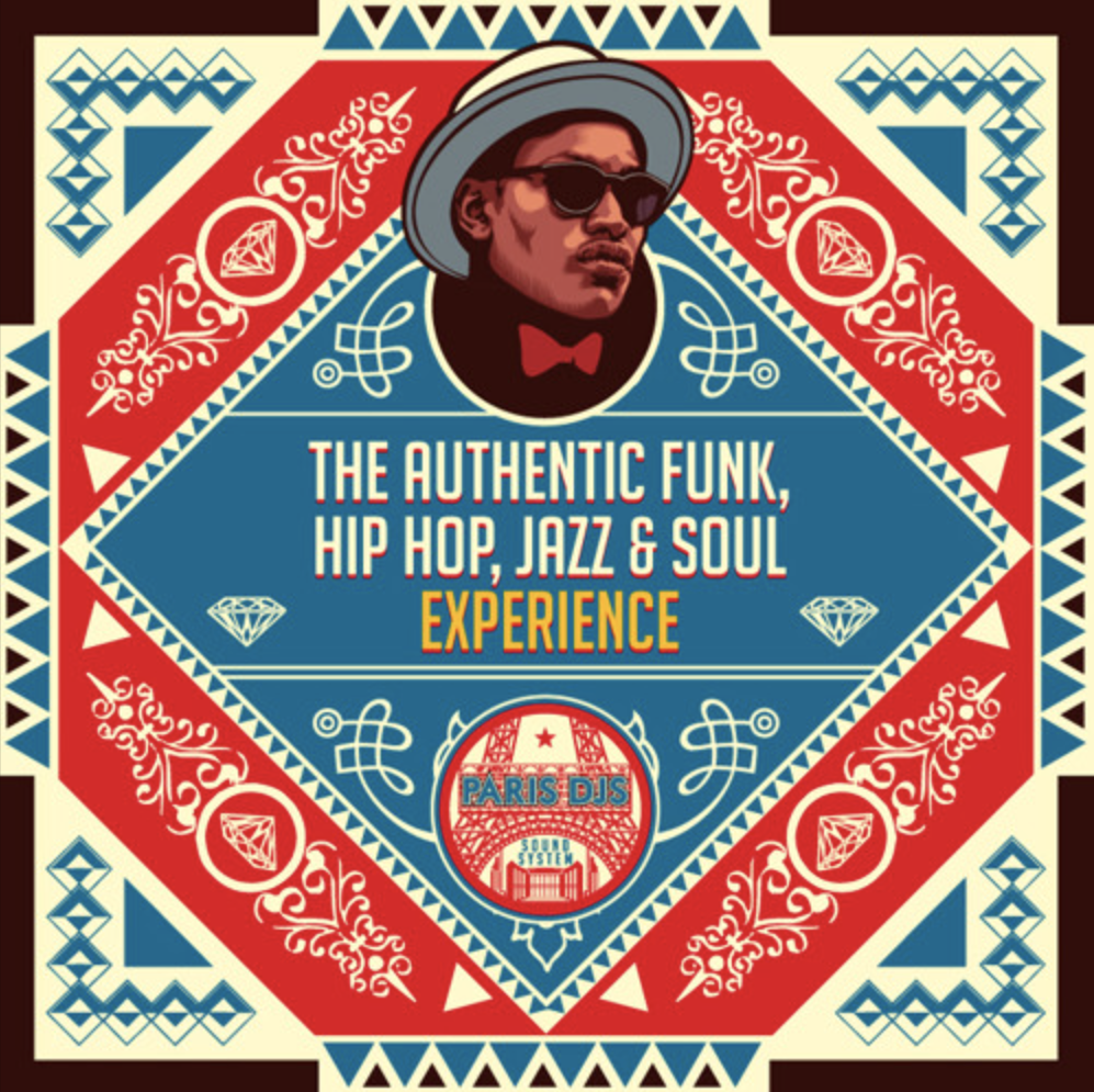 Paris DJs Soundsystem, The Authentic Funk, Hip Hop, Jazz & Soul