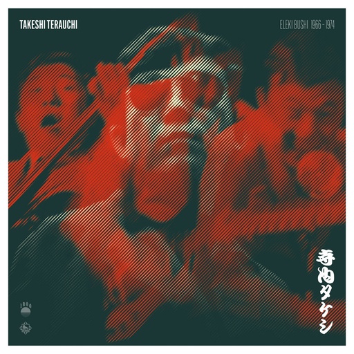 [180GKINGLP01] Takeshi Terauchi, Eleki Bushi 1966​-​1974