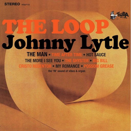[HIQLP 115] Johnny Lytle, The Loop