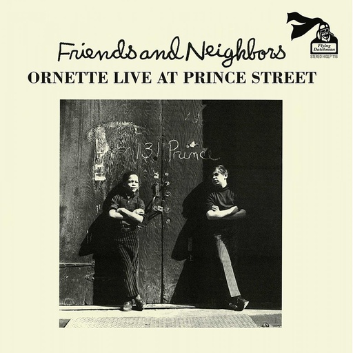[HIQLP 116] Ornette Coleman, Friends And Neighbors (Live At Prince Street)