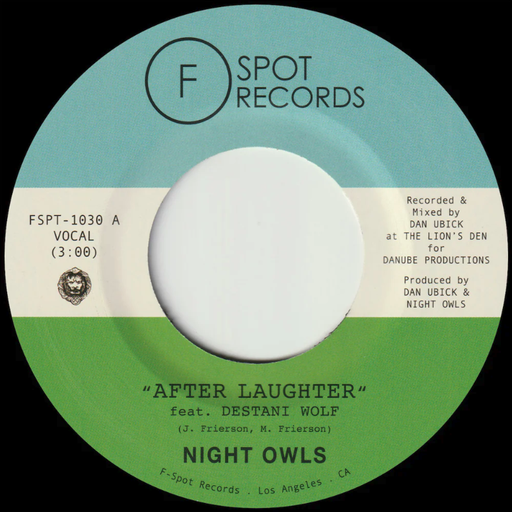 [FSPT1030] Night Owls, After Laughter (feat. Destani Wolf) b/w Didn’t I (feat. Hollie Cook)