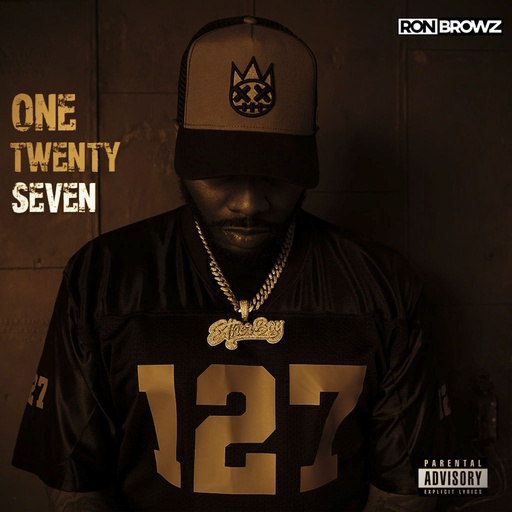 [BBY003] Ron Browz, One Twenty Seven