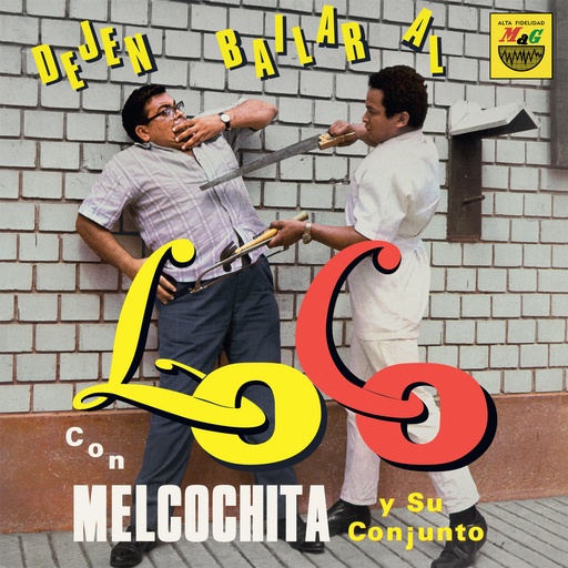 [VAMPI 286] Melcochita Y Su Conjunto, Dejen Bailar Al Loco