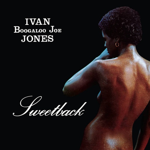 [LHLP020] Ivan "Boogaloo Joe" Jones / Sweetback