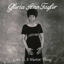 [LHLP086] Gloria Ann Taylor, Love Is A Hurtin' Thing
