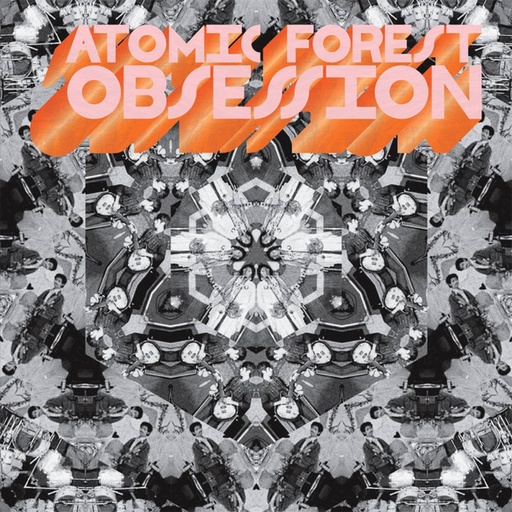 [NA5087-LP] Atomic Forest, Obsession