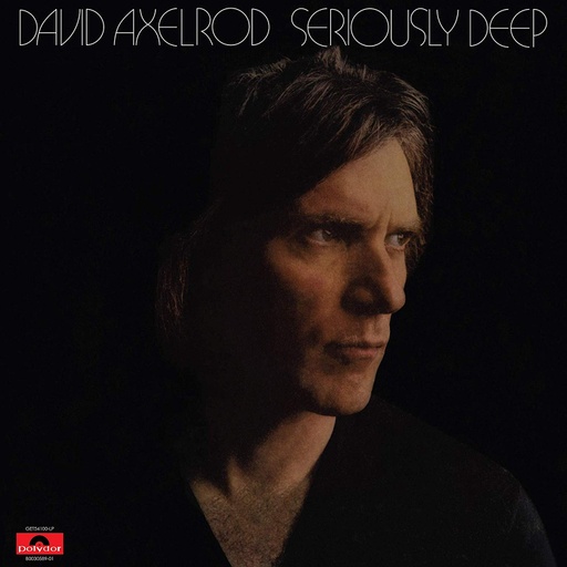 [GET54100-LP] David Axelrod, Seriously Deep