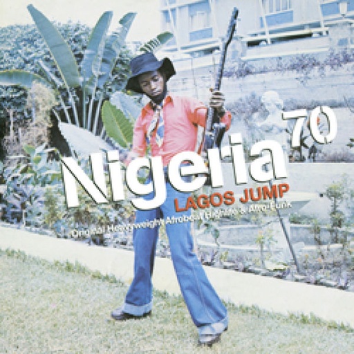 [STRUT035LP] Nigeria 70 - Lagos Jump	2LP STRUT035LP 730003303517 AFRO STRUT